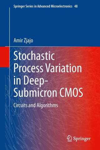 Cover image: Stochastic Process Variation in Deep-Submicron CMOS 9789400777804