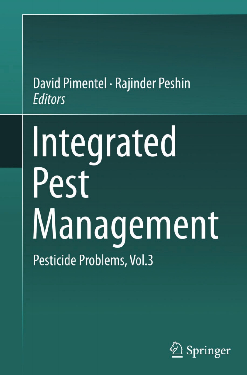 Integrated Pest Management Pesticide Problems, Vol.3