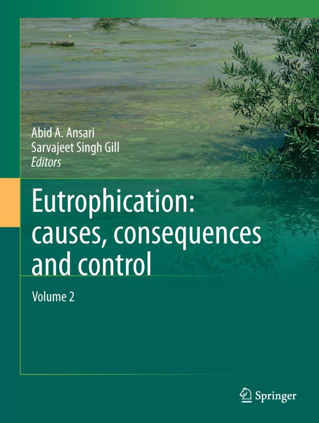 Eutrophication: Causes, Consequences and Control Volume 2