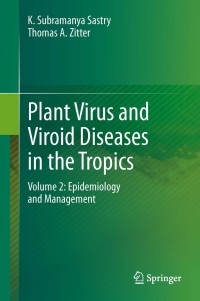 Imagen de portada: Plant Virus and Viroid Diseases in the Tropics 9789400778191