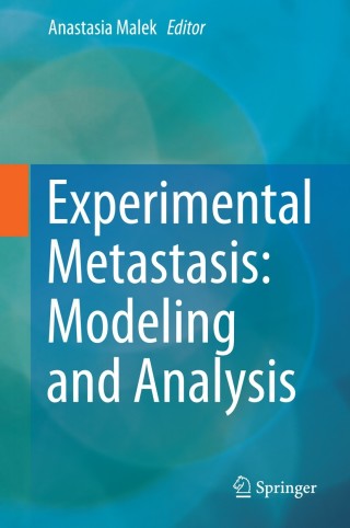 表紙画像: Experimental Metastasis: Modeling and Analysis 9789400778344