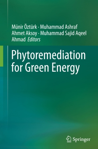 Cover image: Phytoremediation for Green Energy 9789400778863
