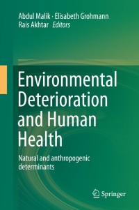 Immagine di copertina: Environmental Deterioration and Human Health 9789400778894