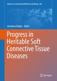 Cover image: Progress in Heritable Soft Connective Tissue Diseases 9789400778924