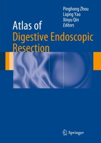Cover image: Atlas of Digestive Endoscopic Resection 9789400779327