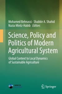 Titelbild: Science, Policy and Politics of Modern Agricultural System 9789400779563