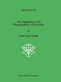 Cover image: The Vegetation and Physiography of Sumatra 9789401065023