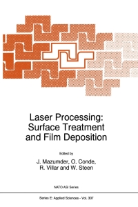 表紙画像: Laser Processing: Surface Treatment and Film Deposition 9789401065726