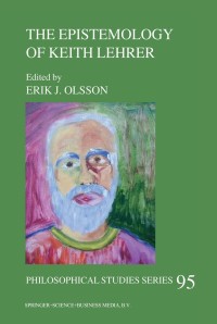 Cover image: The Epistemology of Keith Lehrer 1st edition 9781402016059