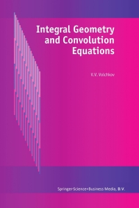 Cover image: Integral Geometry and Convolution Equations 9781402016288