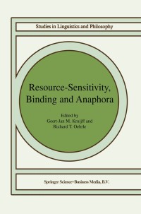 Imagen de portada: Resource-Sensitivity, Binding and Anaphora 1st edition 9781402016912