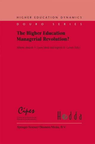 Cover image: The Higher Education Managerial Revolution? 1st edition 9781402015755