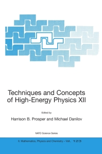 صورة الغلاف: Techniques and Concepts of High-Energy Physics XII 1st edition 9781402015908
