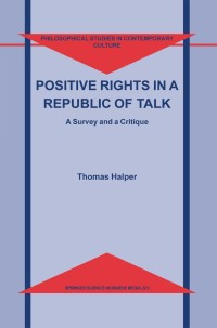 Cover image: Positive Rights in a Republic of Talk 9789401040020