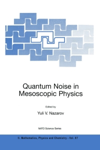 Cover image: Quantum Noise in Mesoscopic Physics 1st edition 9789401000895