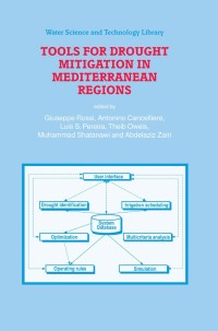 Imagen de portada: Tools for Drought Mitigation in Mediterranean Regions 1st edition 9781402011405