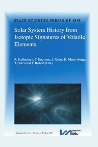 Cover image: Solar System History from Isotopic Signatures of Volatile Elements 1st edition 9781402011771