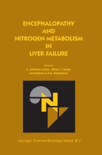 Imagen de portada: Encephalopathy and Nitrogen Metabolism in Liver Failure 1st edition 9781402011573