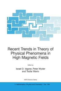 Immagine di copertina: Recent Trends in Theory of Physical Phenomena in High Magnetic Fields 1st edition 9781402013720
