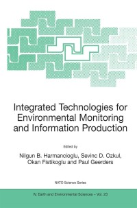 Cover image: Integrated Technologies for Environmental Monitoring and Information Production 1st edition 9781402013980