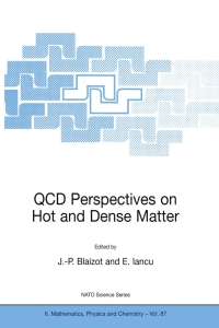 Titelbild: QCD Perspectives on Hot and Dense Matter 1st edition 9781402010354