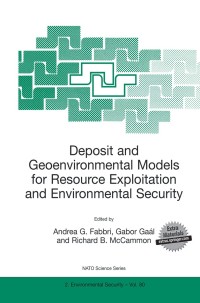 Cover image: Deposit and Geoenvironmental Models for Resource Exploitation and Environmental Security 1st edition 9781402009891