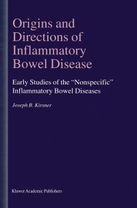Omslagafbeelding: Origins and Directions of Inflammatory Bowel Disease 1st edition 9780792387770