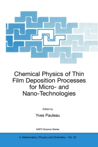Titelbild: Chemical Physics of Thin Film Deposition Processes for Micro- and Nano-Technologies 1st edition 9781402005244