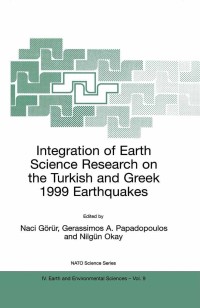 Imagen de portada: Integration of Earth Science Research on the Turkish and Greek 1999 Earthquakes 1st edition 9781402006531