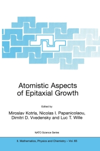 Imagen de portada: Atomistic Aspects of Epitaxial Growth 1st edition 9789401003919
