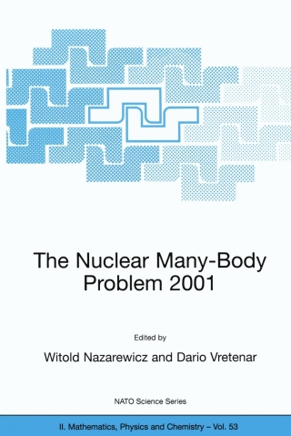 Imagen de portada: The Nuclear Many-Body Problem 2001 1st edition 9789401004602
