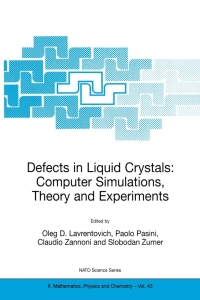 صورة الغلاف: Defects in Liquid Crystals: Computer Simulations, Theory and Experiments 1st edition 9781402001697