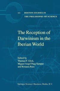 صورة الغلاف: The Reception of Darwinism in the Iberian World 1st edition 9781402000829