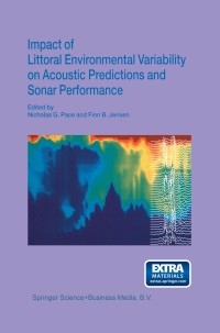 Cover image: Impact of Littoral Environmental Variability on Acoustic Predictions and Sonar Performance 1st edition 9781402008160