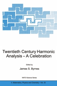 Immagine di copertina: Twentieth Century Harmonic Analysis 1st edition 9789401006620