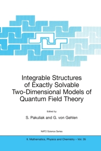 Immagine di copertina: Integrable Structures of Exactly Solvable Two-Dimensional Models of Quantum Field Theory 1st edition 9789401006705