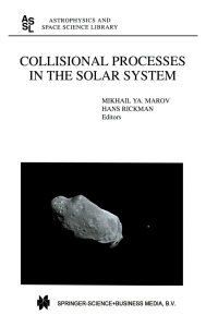 Cover image: Collisional Processes in the Solar System 1st edition 9780792369462