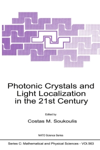 Titelbild: Photonic Crystals and Light Localization in the 21st Century 1st edition 9780792369479