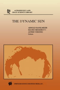 Imagen de portada: The Dynamic Sun 1st edition 9780792369158