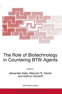 Immagine di copertina: The Role of Biotechnology in Countering BTW Agents 1st edition 9780792369059