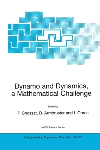 Cover image: Dynamo and Dynamics, a Mathematical Challenge 1st edition 9780792370697