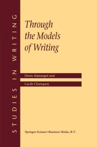 Cover image: Through the Models of Writing 9780792369806