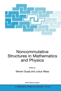 Titelbild: Noncommutative Structures in Mathematics and Physics 1st edition 9789401008365