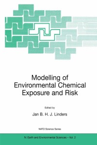 Cover image: Modelling of Environmental Chemical Exposure and Risk 1st edition 9780792367758