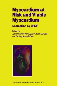 Cover image: Myocardium at Risk and Viable Myocardium 1st edition 9780792367246