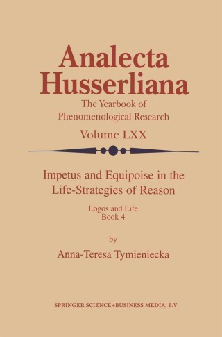 Cover image: Impetus and Equipoise in the Life-Strategies of Reason 9780792367307