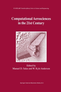 Immagine di copertina: Computational Aerosciences in the 21st Century 1st edition 9780792367284