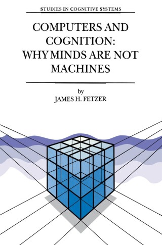 Omslagafbeelding: Computers and Cognition: Why Minds are not Machines 9781402002434