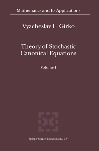 Cover image: Theory of Stochastic Canonical Equations 9789401038829