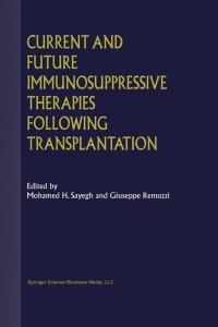 Imagen de portada: Current and Future Immunosuppressive Therapies Following Transplantation 1st edition 9781402000188